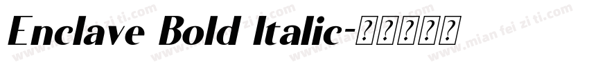 Enclave Bold Italic字体转换